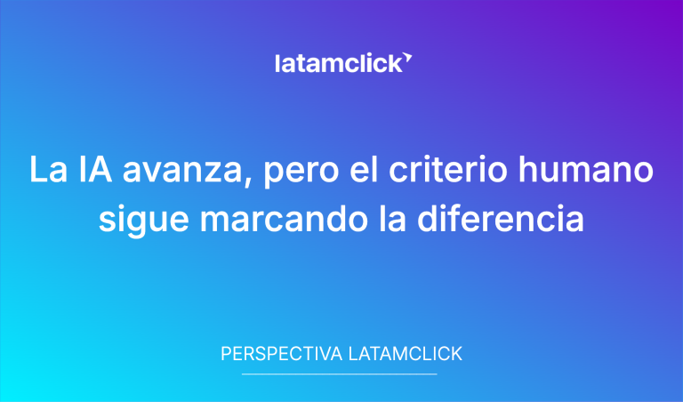 La Ia Avanza, Pero El Criterio Humano Sigue Marcando La Diferencia